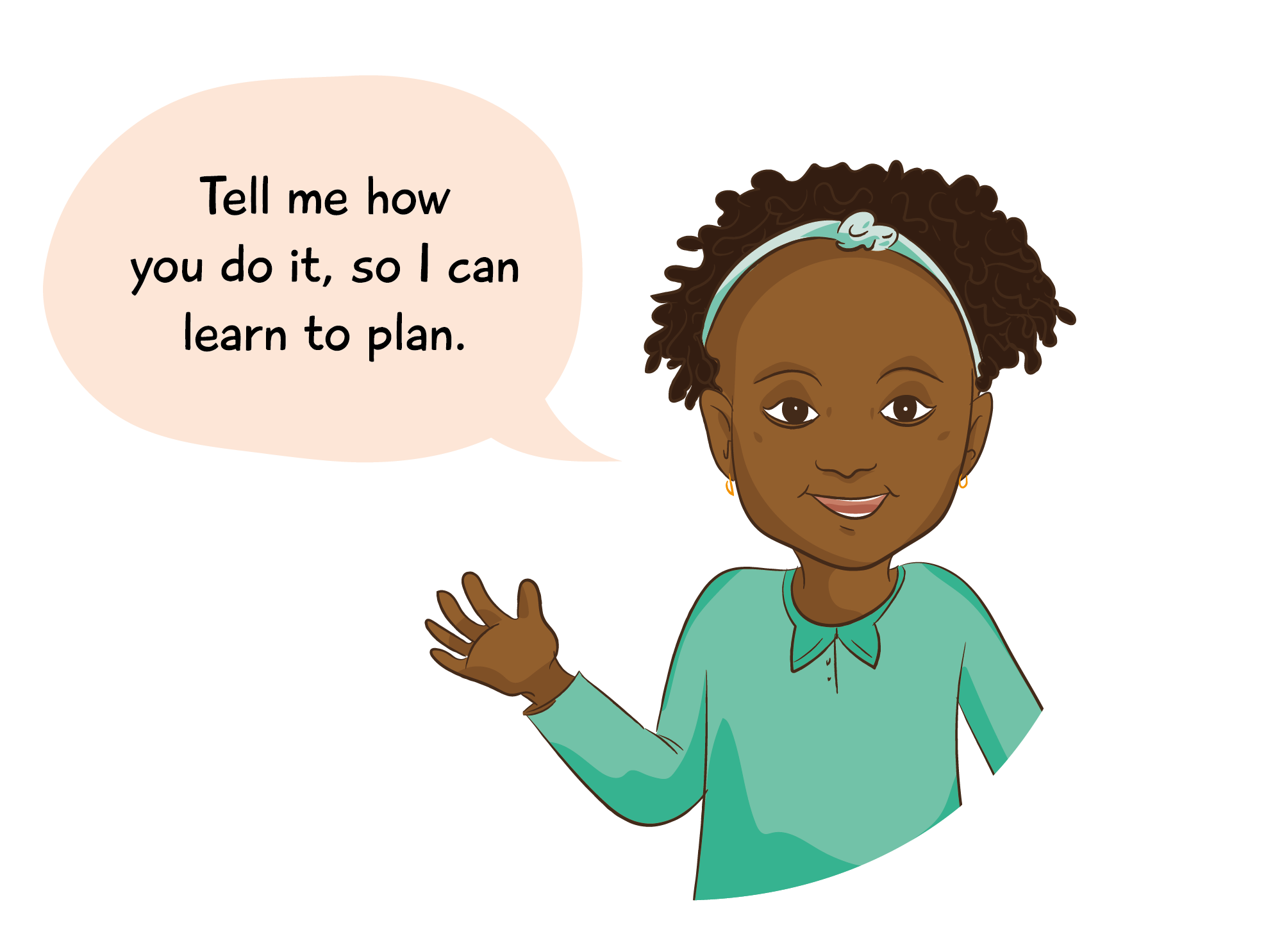 Child asking to be shown how to do it to learn planning